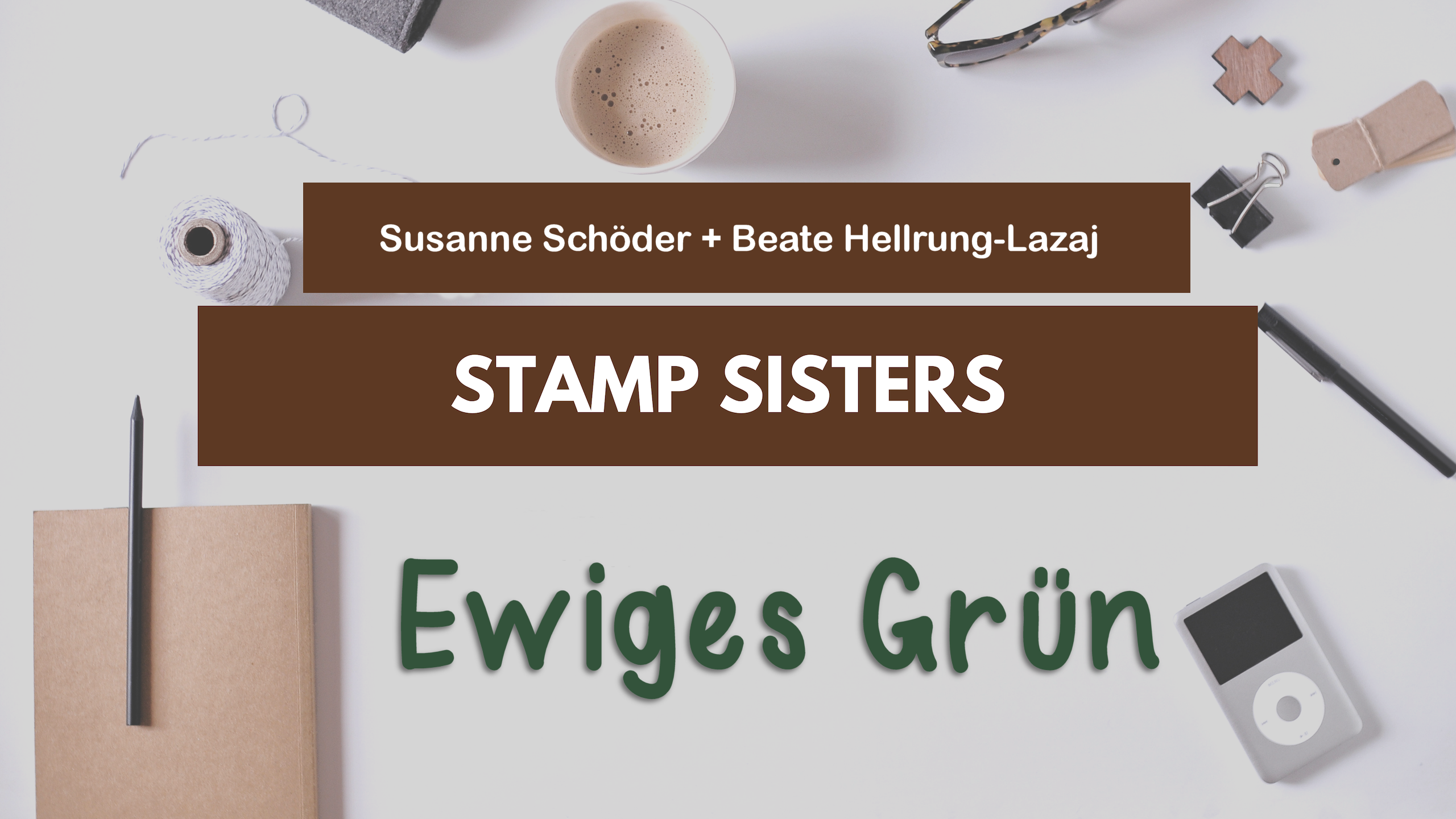 Stamp Sisters – Produktreihe Ewiges Grün