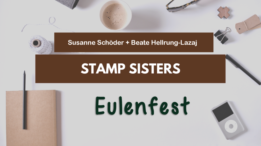 Stamp Sisters - Eulenfest